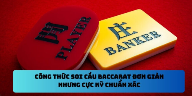 công thức soi cầu Baccarat