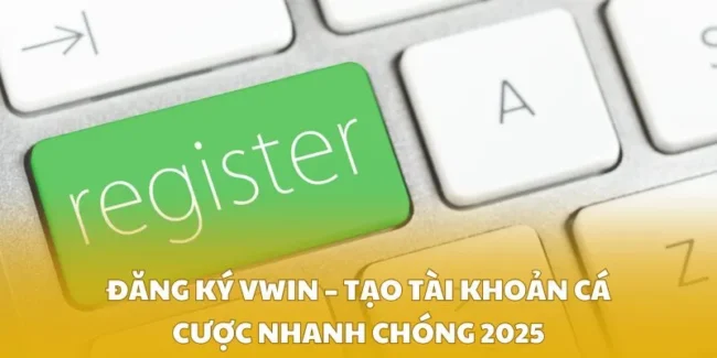 đăng ký VWIN
