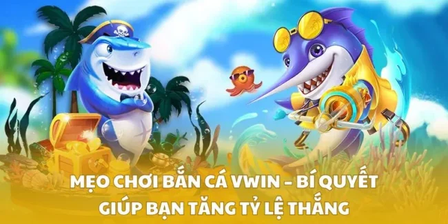 Mẹo chơi bắn cá
