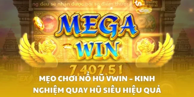 Mẹo Chơi Nổ Hũ